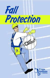 Fall Protection Field Guide